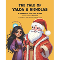 The Tale of Yalda & Nicholas: A Journey to Save Light and Hope