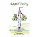Fairytale Theology: A Poetry Devotional