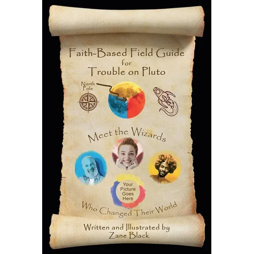 Faith-Based Field Guide for Trouble on Pluto