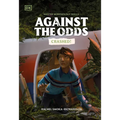 Against the Odds: Crashed