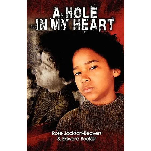 A Hole in My Heart