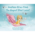 Anastasia Grace Finds The Magical Silver Locket