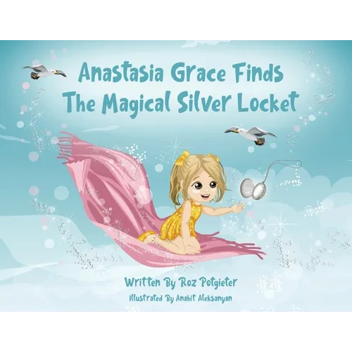 Anastasia Grace Finds The Magical Silver Locket