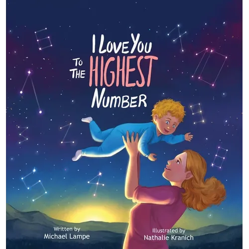 I Love You to the Highest Number