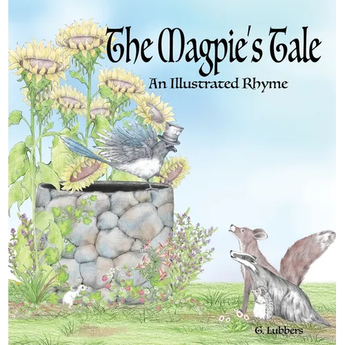 The Magpie's Tale: An Illustrated Rhyme