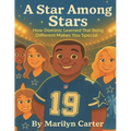 A Star Among Stars: How Dominic Learned That Being Different Makes You Special.
