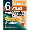 6 Arkansas ATLAS Math Practice Tests for Grade 3 Students
