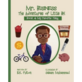 Mr. Business: The Adventures of Little BK: Book 4: Favorite Things