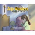 Jojo Wonders: A Quest to Find God