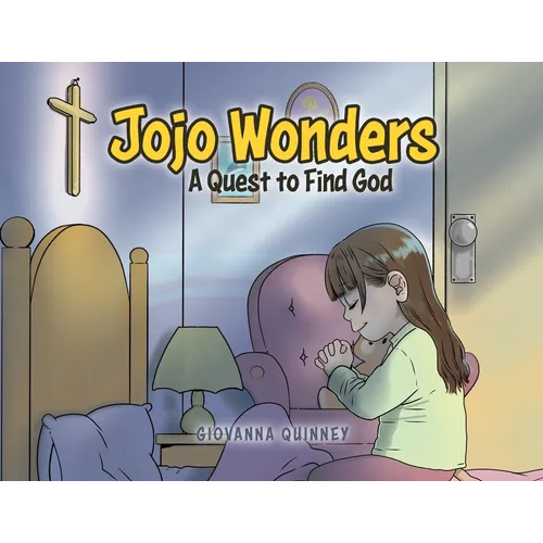 Jojo Wonders: A Quest to Find God
