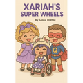 Xariah's Super Wheels