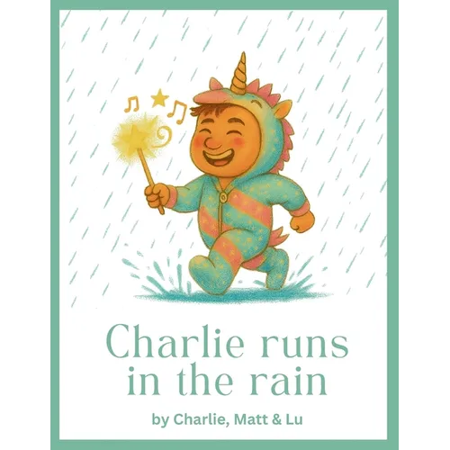 Charlie Runs in the Rain