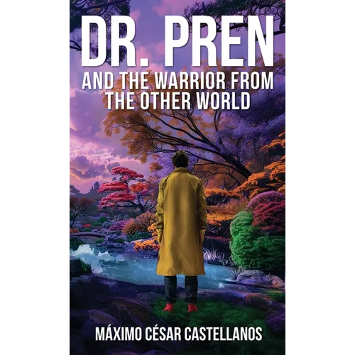 Dr. Pren and the Warrior from the Other World