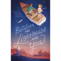 Between the Lighthouse and You