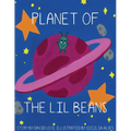Planet of the Lil Beans
