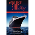 The Cruise Ship Thief