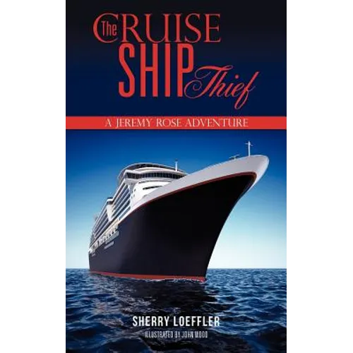 The Cruise Ship Thief