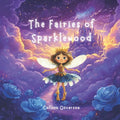 The Fairies of Sparklewood
