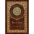Little Men (Royal Collector's Edition) (Case Laminate Hardcover with Jacket)