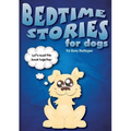 Bedtime Stories for Dogs And Bedtime Stories For Cats