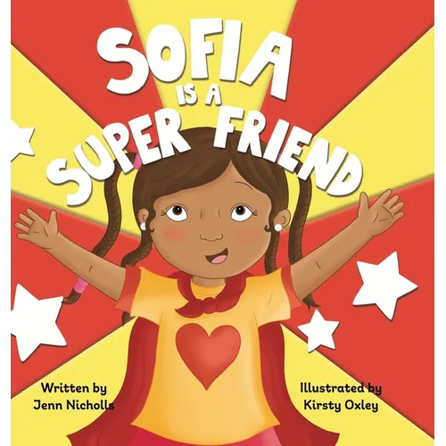 Sofia Is A Super Friend