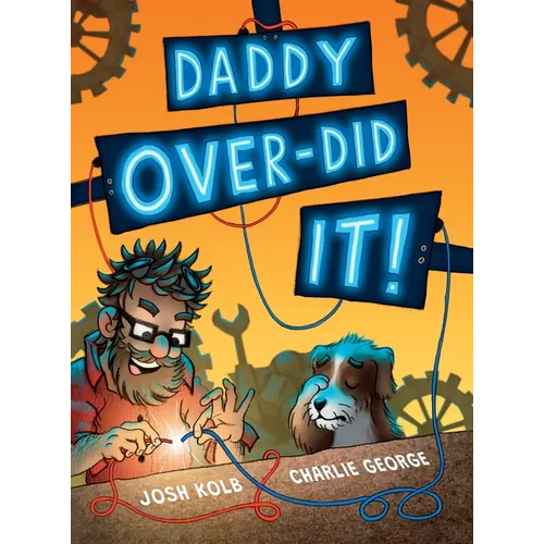 Daddy Over-Did It - Hardcover