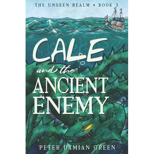 Cale and the Ancient Enemy
