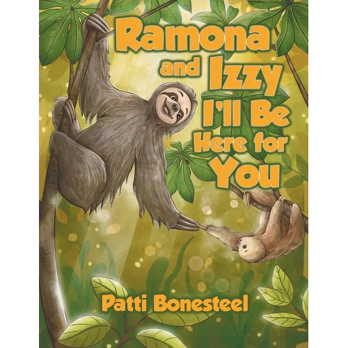 Ramona and Izzy I'll Be Here for You