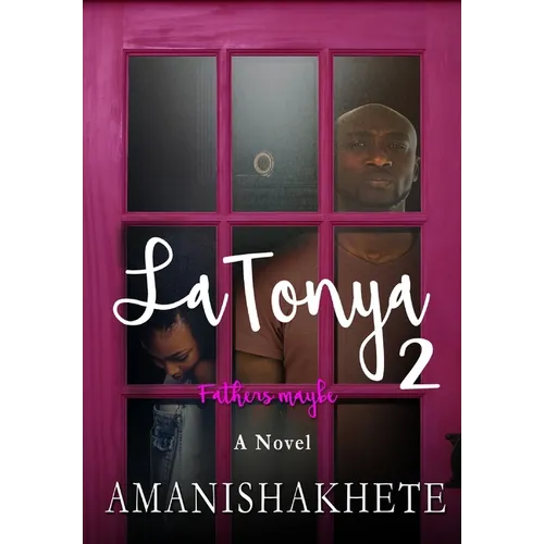 LaTonya 2: Fathers maybe