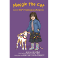 Maggie the Cat Loves Pip's Thanksgiving Surprise
