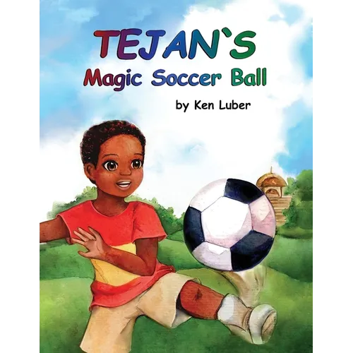 Tejan's Magic Soccer Ball