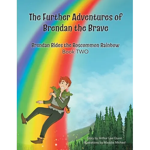The Further Adventures of Brendan the Brave