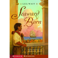 Seaward Born (Reprint)