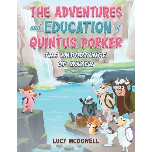 The Adventures And Education of Quintus Porker