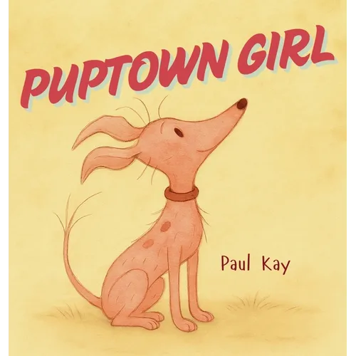 Puptown Girl