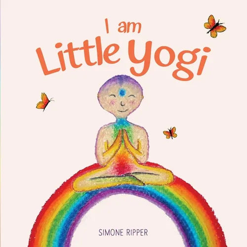 I am Little Yogi: Sweet yogic teachings for little souls - Paperback