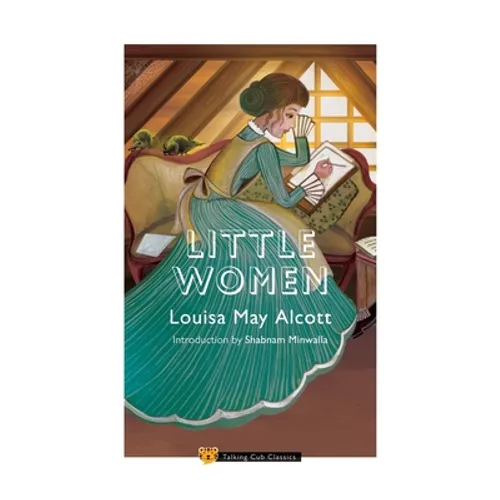 Little Women (Introduction by Shabnam Minwalla)