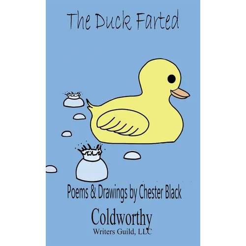 The Duck Farted
