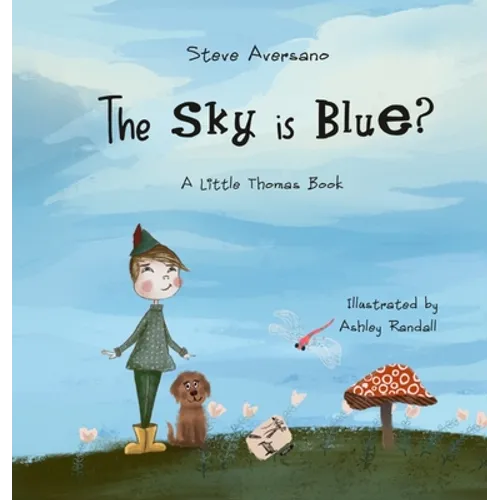 The Sky Is Blue?: A Little Thomas Book