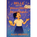 Belle and the Misheard Melodies of Musical Mayhem