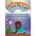 I Close My Eyes