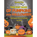 The Busy Book of Pumpkins and Halloween - Halloween Activity Book for Kids