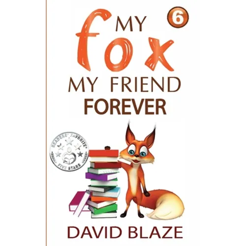 My Fox, My Friend Forever