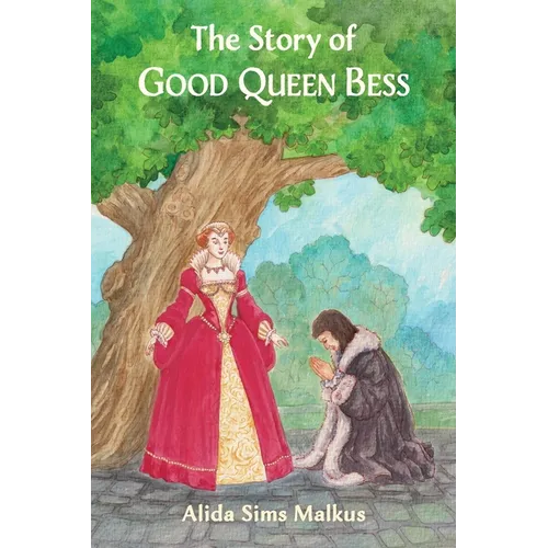 The Story of Good Queen Bess