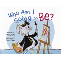 Who Am I Going to Be?