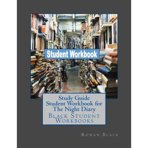 Study Guide Student Workbook for The Night Diary: Black Student Workbooks