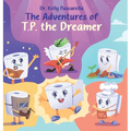 The Adventures of TP the Dreamer