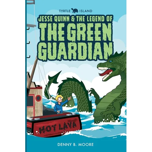 Tyrtle Island Jesse Quinn and the Legend of the Green Guardian - Paperback