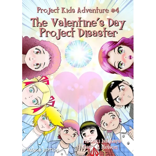 The Valentine's Day Project Disaster: Manga Edition (Right to left)