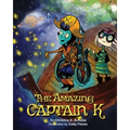 The Amazing Captain K: A Special Needs Space Pirate Adventure